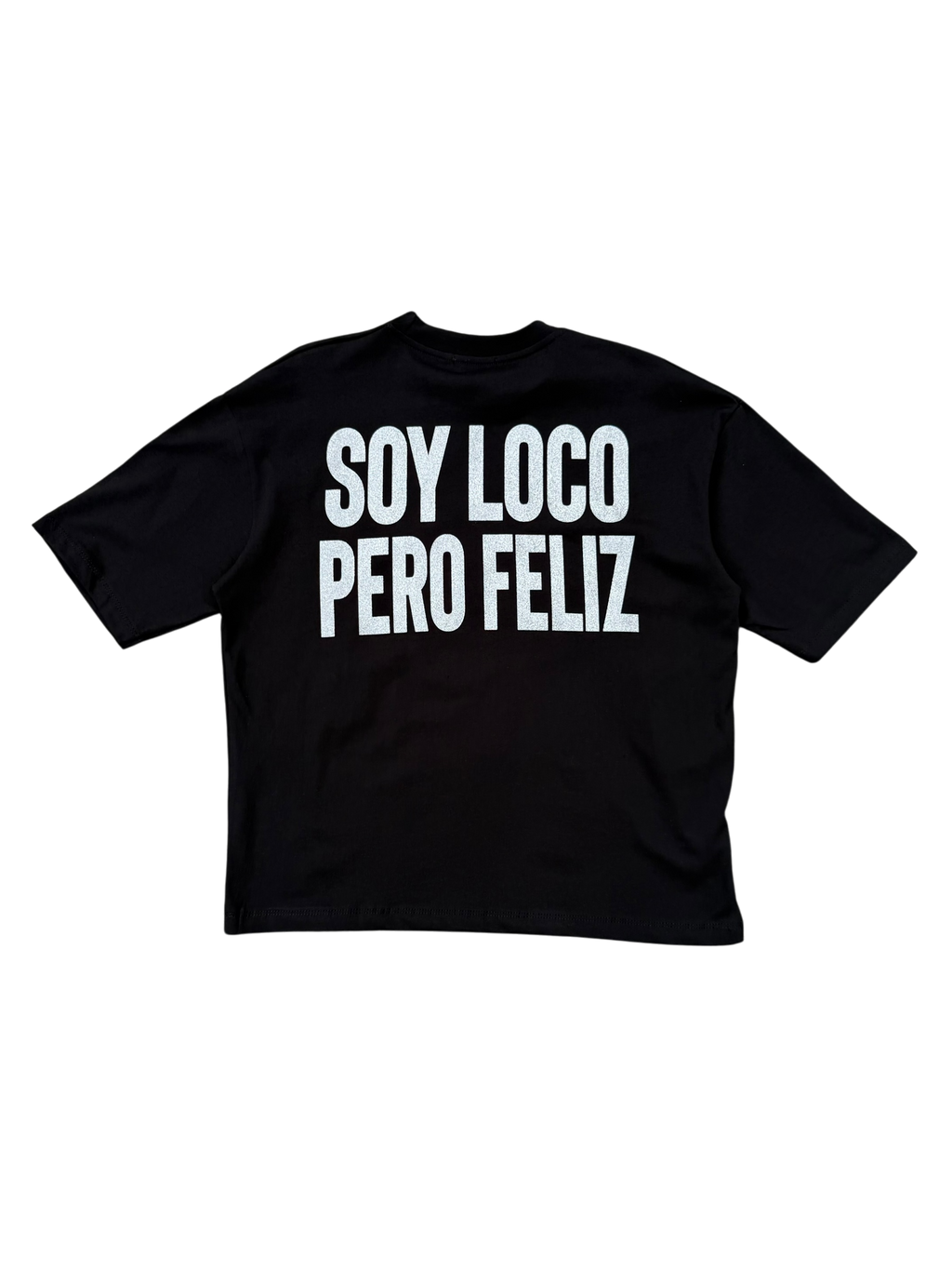 T-Shirt BoxyFit Scritta Retro " SOY LOCO PERO FELIZ" Argentata Brillantinata
